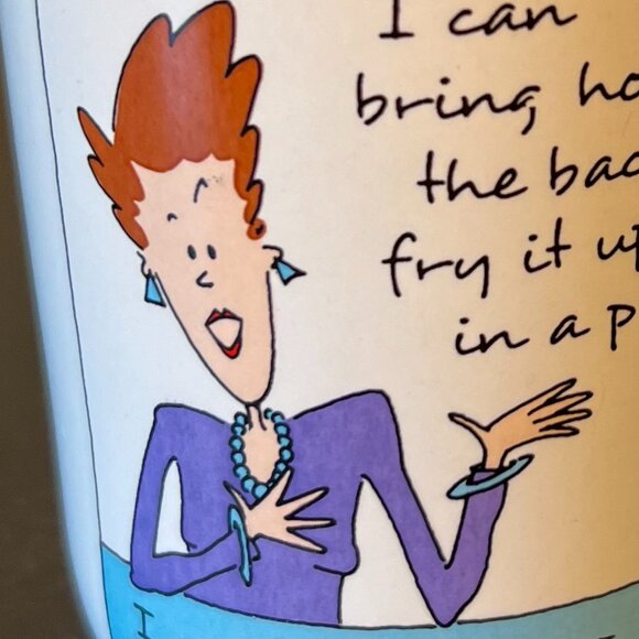 Vintage HALLMARK “I Can Bring Home the Bacon, Fry It Up in a Pan..." Mug ~ 1980s - Picture 3 of 11